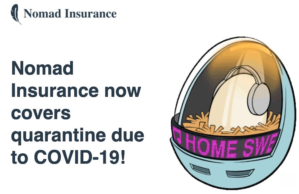 Nomad Insurance now covers quarantine due to COVID-19!