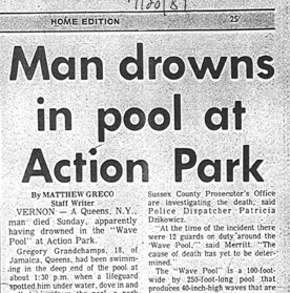 Man Drowns in Pool at Action Park Newspaper