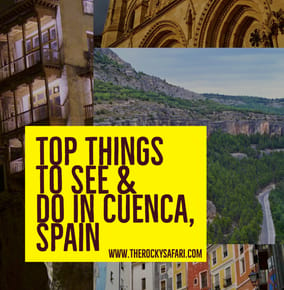 The Casas Colgadas and Other Top Things to See and Do In Cuenca, Spain