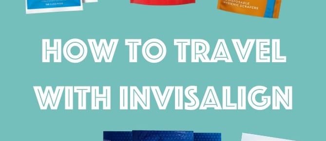 How to Travel with Invisalign