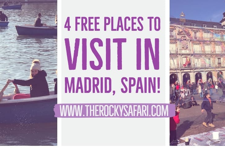 4 Incredible Destinations You Can Visit in Madrid For FREE