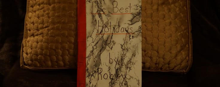 The First Book I Ever Wrote: “The Best Holidays”