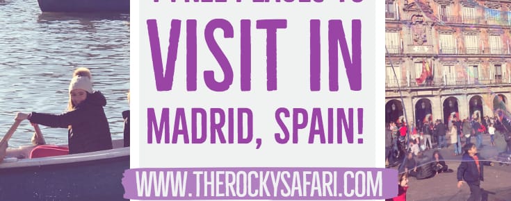 4 Incredible Destinations You Can Visit in Madrid For FREE