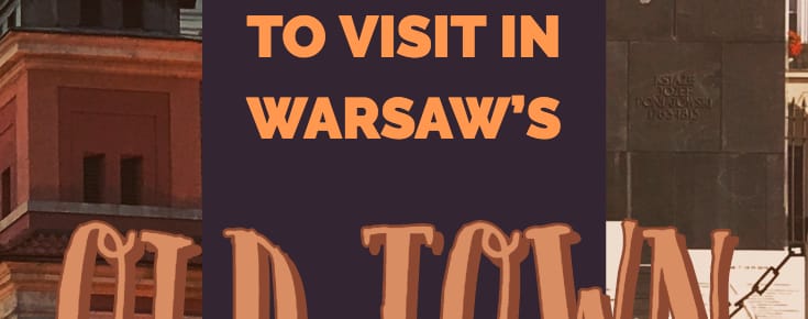 5 Things to See and Do In Warsaw’s Old Town