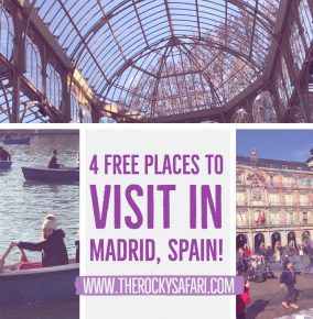 4 Incredible Destinations You Can Visit in Madrid For FREE