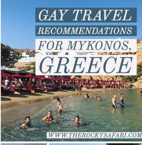 Travel Recommendations For Gay Men Who Want to Visit Mykonos