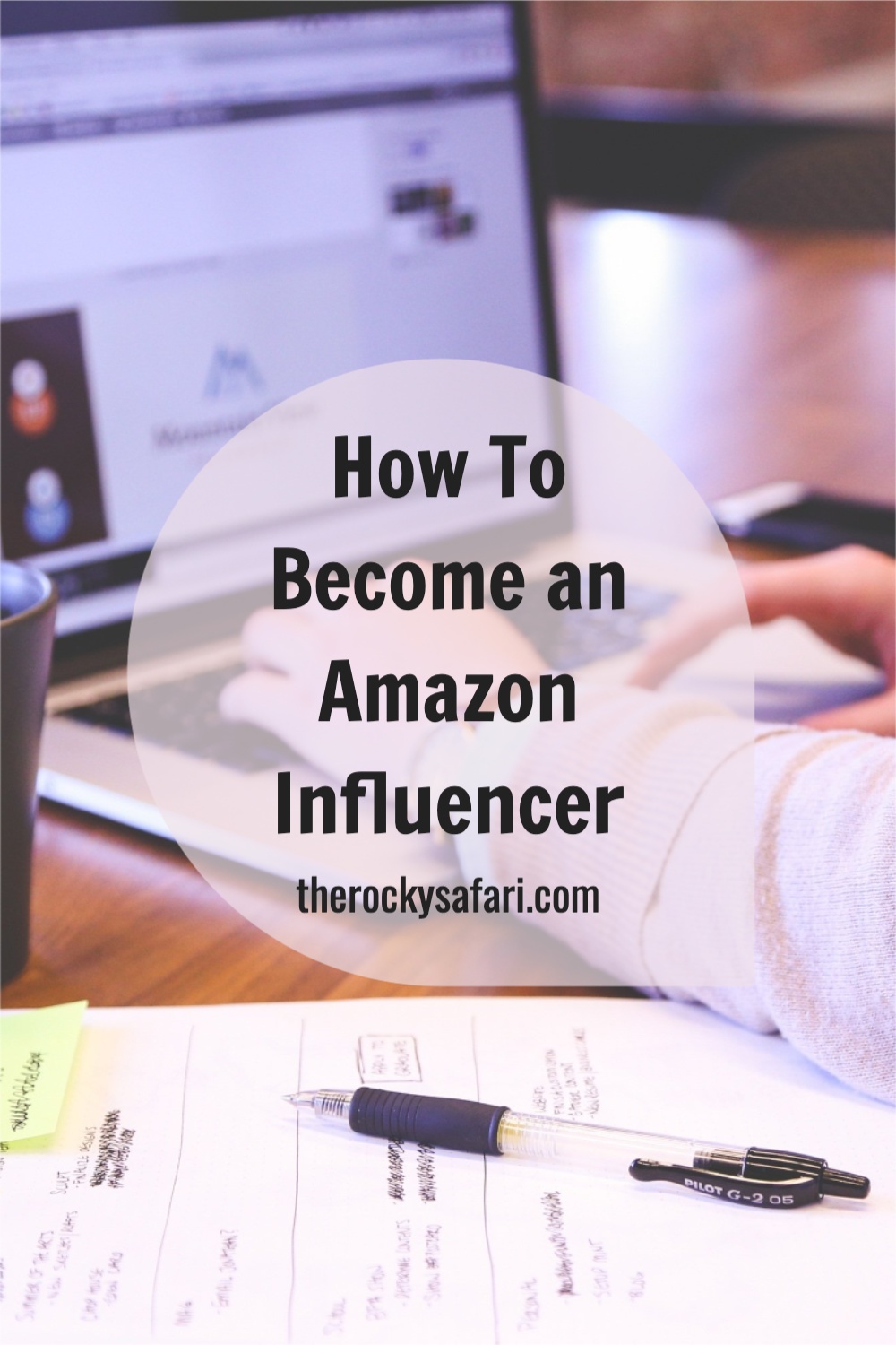 How To an Amazon Influencer The Rocky Safari
