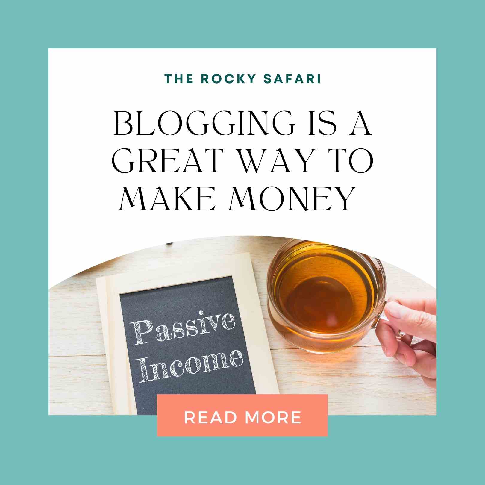 BLOGGING IS A GREAT WAY TO MAKE MONEY