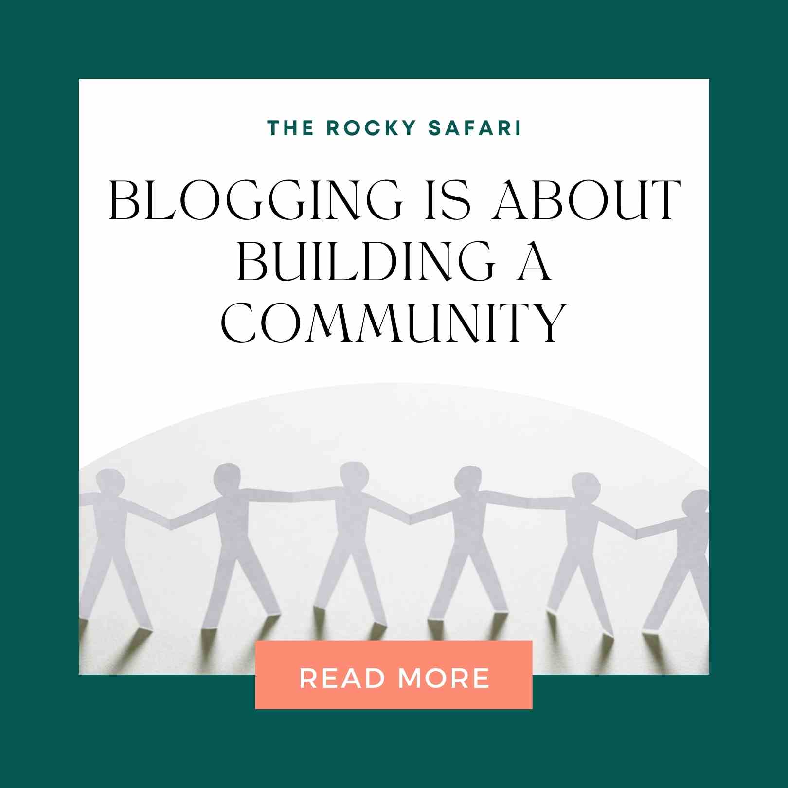 blogging is about BUILDING A community